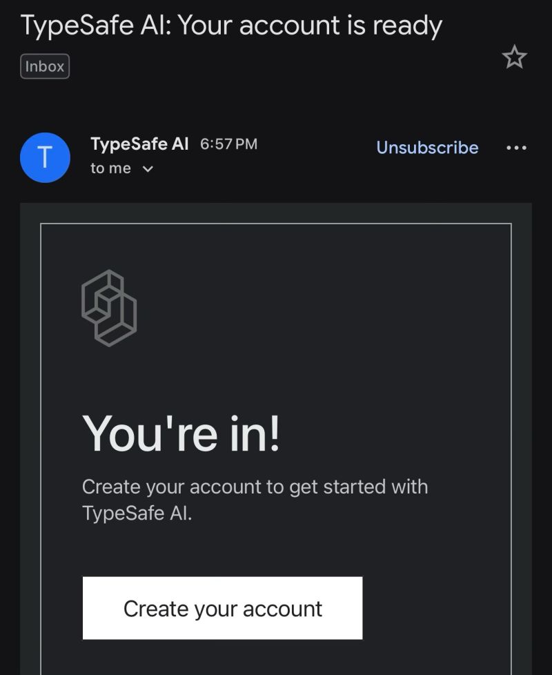 TypeSafe AI account-ready email, dark mode mobile inbox (LinkedIn)
